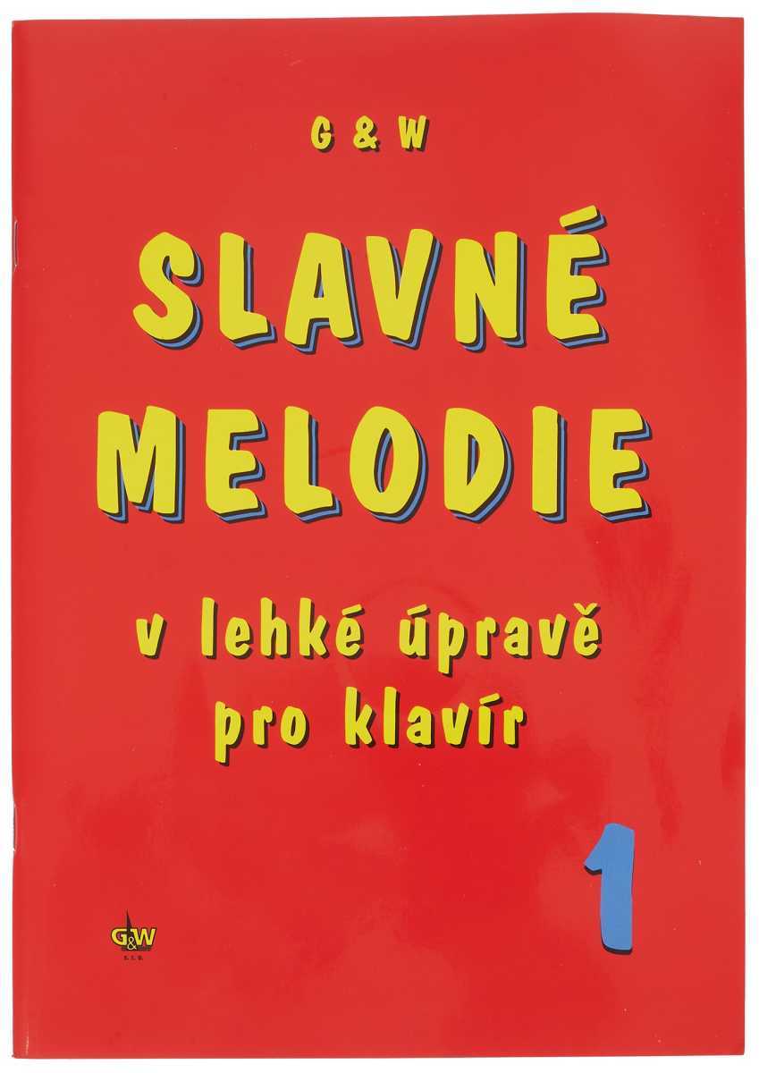 Slavné melodie v lehké úpravě pro klavír 1.díl